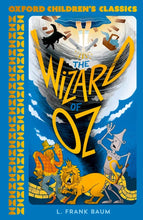 Load image into Gallery viewer, Wizard of Oz (Oxford Children's Classics)
