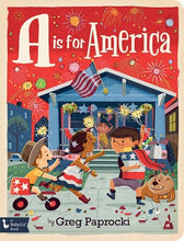 Load image into Gallery viewer, A is for America: A Patriotic Alphabet