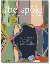 Load image into Gallery viewer, Bespoke - A Philosophy of Beauty
