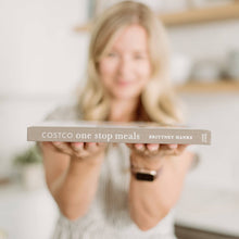 Load image into Gallery viewer, Costco One Stop Meals Cookbook – 60+ Easy Family Recipes
