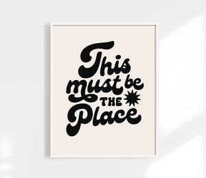 This Must Be The Place Print | Funky Retro Print