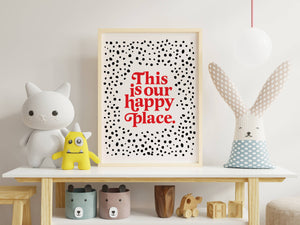 This Is Our Happy Place Print | Colorful Wall Art