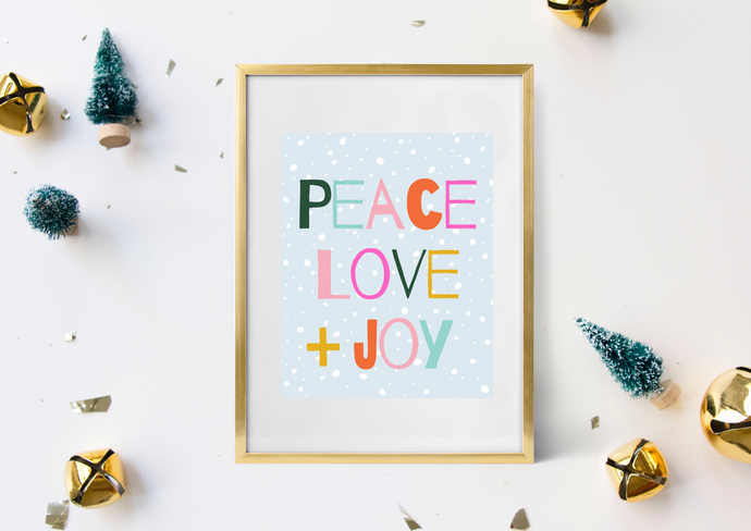 peace love + joy holiday print